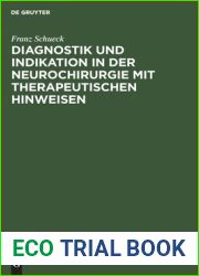 Diagnostik und Indikation in der Neurochirurgie mit therapeutischen Hinweisen (German Edition)