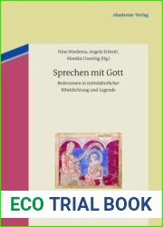 Sprechen mit Gott: Redeszenen in mittelalterlicher Bibeldichtung und Legende (Historische Dialogforschung, 2) (German Edition)