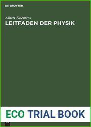 Leitfaden der Physik: Mit besonderer Berucksichtigung des Braugewerbes (German Edition)