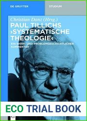 Paul Tillichs and quot;Systematische Theologie and quot;: Ein werk- und problemgeschichtlicher Kommentar (De Gruyter Studium) (German Edition)