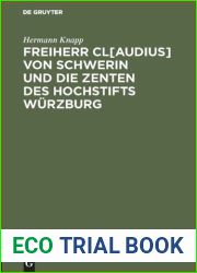 Freiherr Cl von Schwerin und die Zenten des Hochstifts Wurzburg