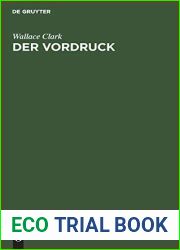 Der Vordruck: Anleitung zum Entwurf und zur Zeit-, Kraft- und Geldsparenden Verwendung im Betrieb (German Edition)