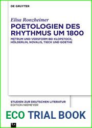 Poetologien des Rhythmus um 1800: Metrum und Versform bei Klopstock, Holderlin, Novalis, Tieck und Goethe (Studien zur deutschen Literatur 224) (German Edition)