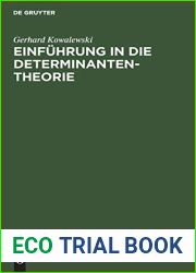 Einfuhrung in die Determinantentheorie: Einschliesslich der unendlichen und der Fredholmschen Determinanten (German Edition)
