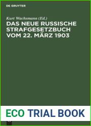 Das neue russische Strafgesetzbuch vom 22. Marz 1903: In der sich aus den Strafrechtsverordnungen im Verwaltungsgebiet Ober-Ost ergebenden Fassung (German Edition)