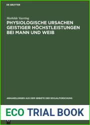 Physiologische Ursachen geistiger Hochstleistungen bei Mann und Weib (Abhandlungen aus dem Gebiete der Sexualforschung, 4, 1) (German Edition)