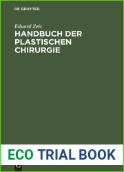 Handbuch Der Plastischen Chirurgie: Mit Vielen Holzschnitten Und Zwei Kupfertafeln