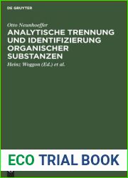 Analytische Trennung und Identifizierung organischer Substanzen: Fur den Gebrauch in Unterrichtslaboratorien Forschungslaboratorien (German Edition)