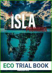La Isla Prohibida: Novela historica (Spanish Edition)