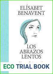 Los abrazos lentos