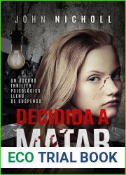 Decidida a matar: Un oscuro thriller psicologico lleno de suspenso