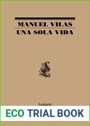 Una sola vida