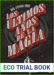 Los ultimos anos de la magia: Premio Minotauro 2016