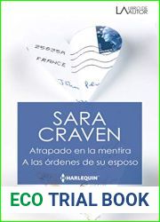 Atrapado en la mentira; A las ordenes de su esposo