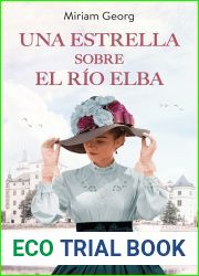 Una estrella sobre el rio Elba (Eine hanseatische Familiensaga 1)
