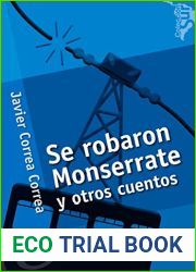 Se robaron Monserrate y otros cuentos (Spanish Edition)