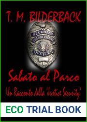 Sabato al Parco - Un racconto della ‘Justice Security| (Italian Edition)