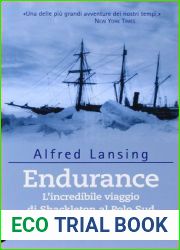 Endurance: L|incredibile viaggio di Shackleton al Polo Sud