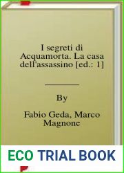 I segreti di Acquamorta. La casa dell|assassino [ed.: 1]