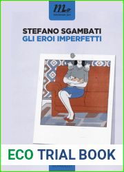 Gli eroi imperfetti