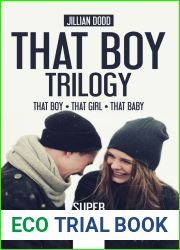 That boy trilogy: That boy - That girl - That baby