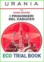 I prigionieri del Caduceo