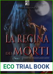 La Regina dei Morti: A Tale of Blood and Love