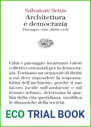 Architettura e democrazia: Paesaggio, citta, diritti civili