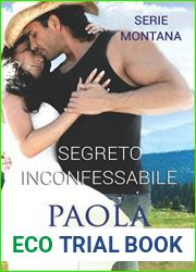 Segreto inconfessabile: Serie Montana (Italian Edition)