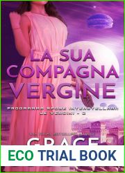 La sua compagna vergine (Programma Spose Interstellari: Le vergini Vol. 2)