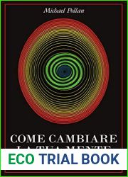 Come cambiare la tua mente