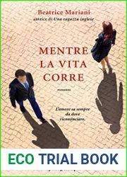 Mentre la vita corre