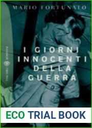 I giorni innocenti della guerra