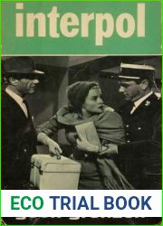 Interpol: misdaad kent geen grenzen (Dutch Edition)