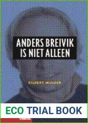 Anders Breivik is niet alleen