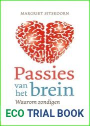 Passies van het brein: waarom zondigen zo verleidelijk is