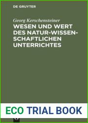 Wesen und Wert des naturwissenschaftlichen Unterrichtes