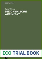 Die chemische Affinitat: Eine Einfuhrung in die Lehre von der Triebkraft chemischer Reaktionen (German Edition)