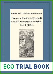 Die verschmahete Eitelkeit und die verlangete Ewigkeit, Teil 1