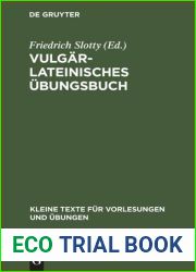 Vulgarlateinisches Ubungsbuch