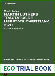 Martin Luthers Tractatus de Libertate Christiana 1520 (Kleine Texte fur Vorlesungen und Ubungen, 164) (German Edition)