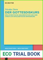 Der Gottesdiskurs: Neo-atheistische Argumentation und ihre christlich-apologetische Erwiderung (neue rhetorik new rhetoric 39) (German Edition)