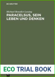 Paracelsus, sein Leben und Denken