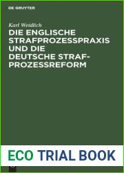 Die englische Strafprozesspraxis und die deutsche Strafprozessreform (German Edition)
