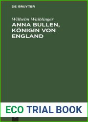 Anna Bullen, Konigin von England: Trauerspiel in funf Aufzugen (German Edition)