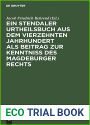 Ein Stendaler Urtheilsbuch aus dem vierzehnten Jahrhundert als Beitrag zur Kenntniss des Magdeburger Rechts (German Edition)