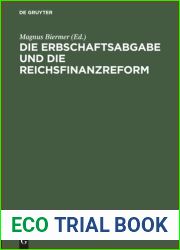Die Erbschaftsabgabe Und Die Reichsfinanzreform: Acht Gutachten