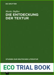Die Entdeckung Der Textur: Unverst?ndlichkeit in Der Kurzprosa Der Emphatischen Moderne 1910-1916