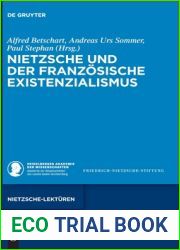 Nietzsche und der franzosische Existenzialismus (Nietzsche-Lekturen, 7) (German Edition)