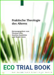 Praktische Theologie des Alterns (Praktische Theologie im Wissenschaftsdiskurs, 4) (German Edition)
